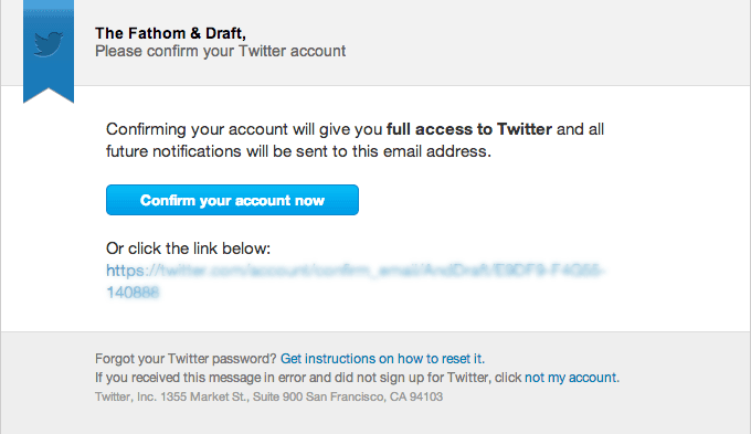 Confirm your Twitter account, The Fathom & Draft