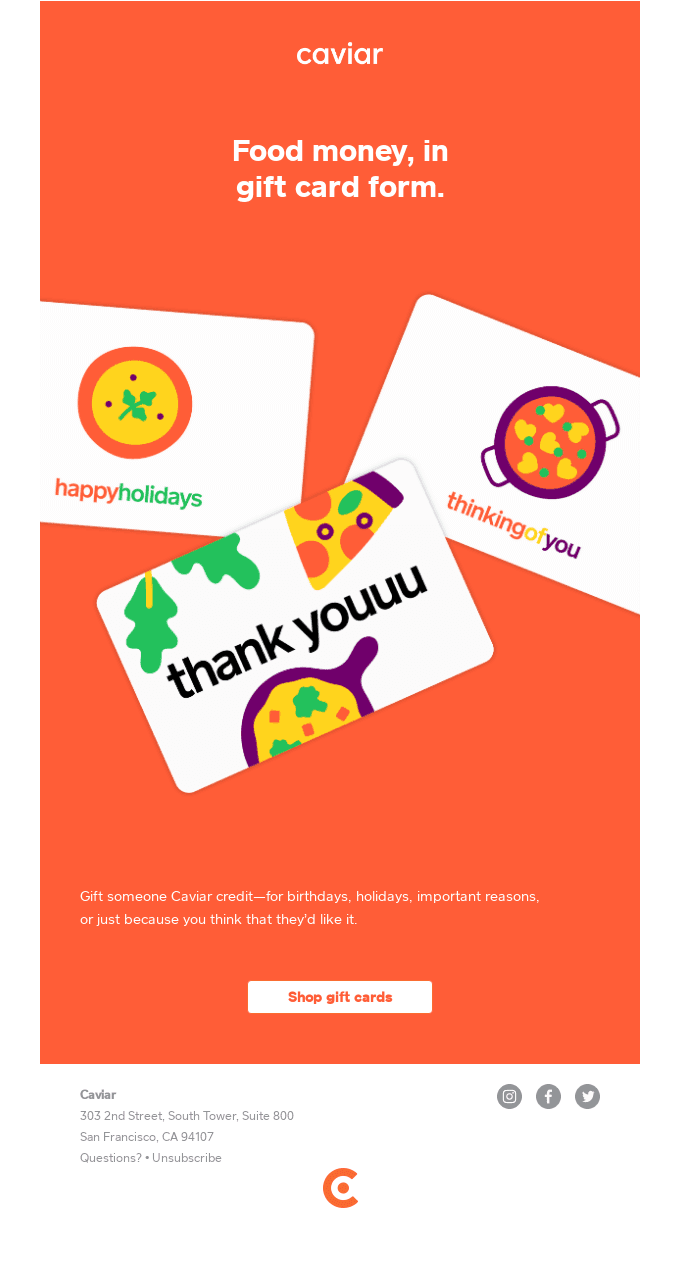 Get a gift card, food a friend