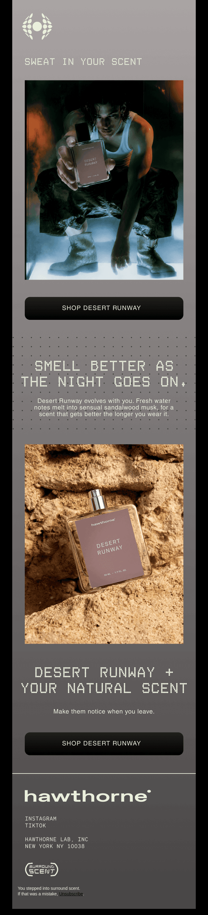 Smell better as the night goes on