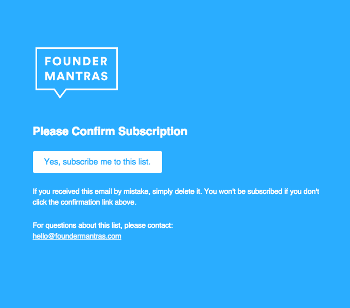 Founder Mantras: Please Confirm Subscription