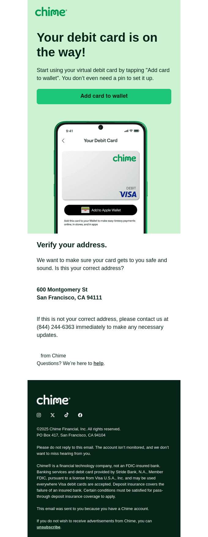 Your debit card is en route.