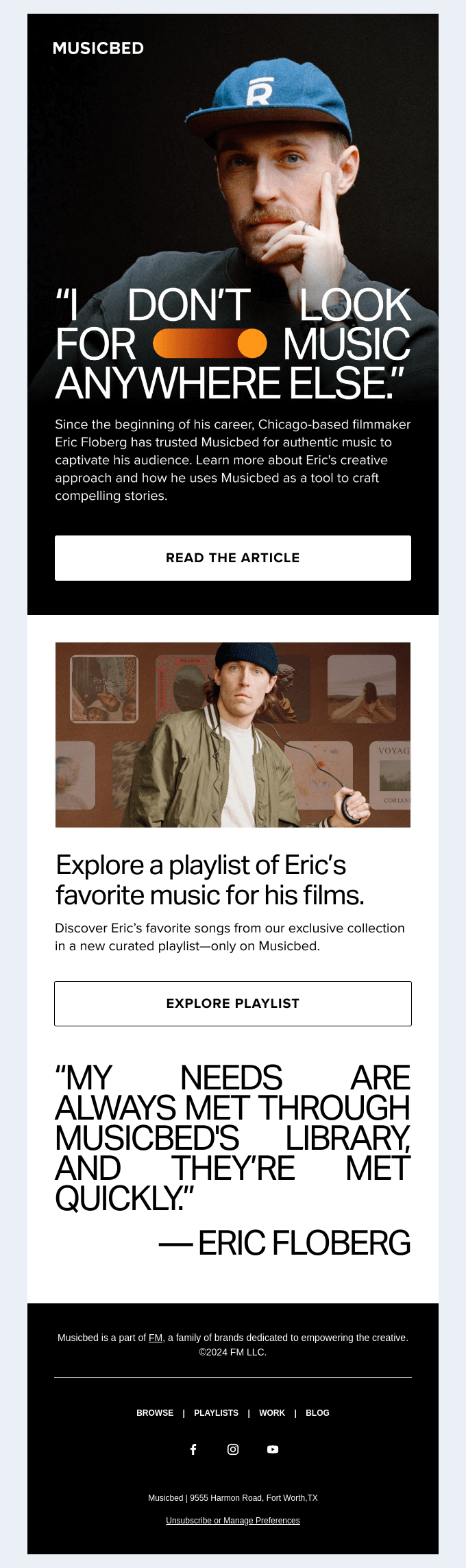 "I don't look for music anywhere else" (Eric Floberg said that)