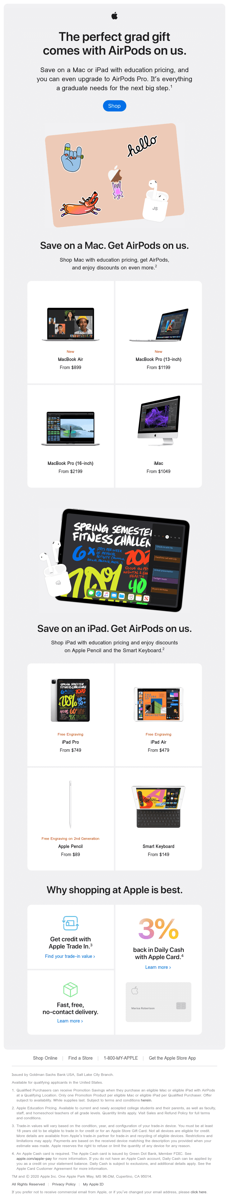 🎉🎊 your grad with a Mac or iPad. And get AirPods on us.