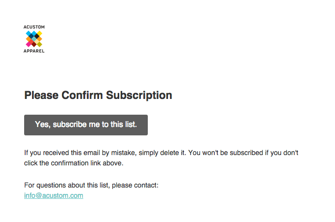 Acustom Newsletter: Please Confirm Subscription