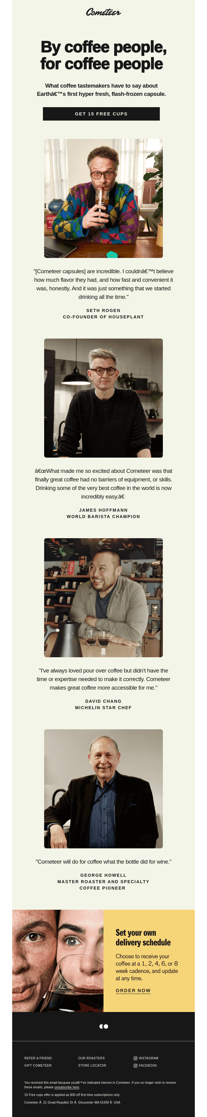 “Cometeer will do for coffee what the bottle did for wine”