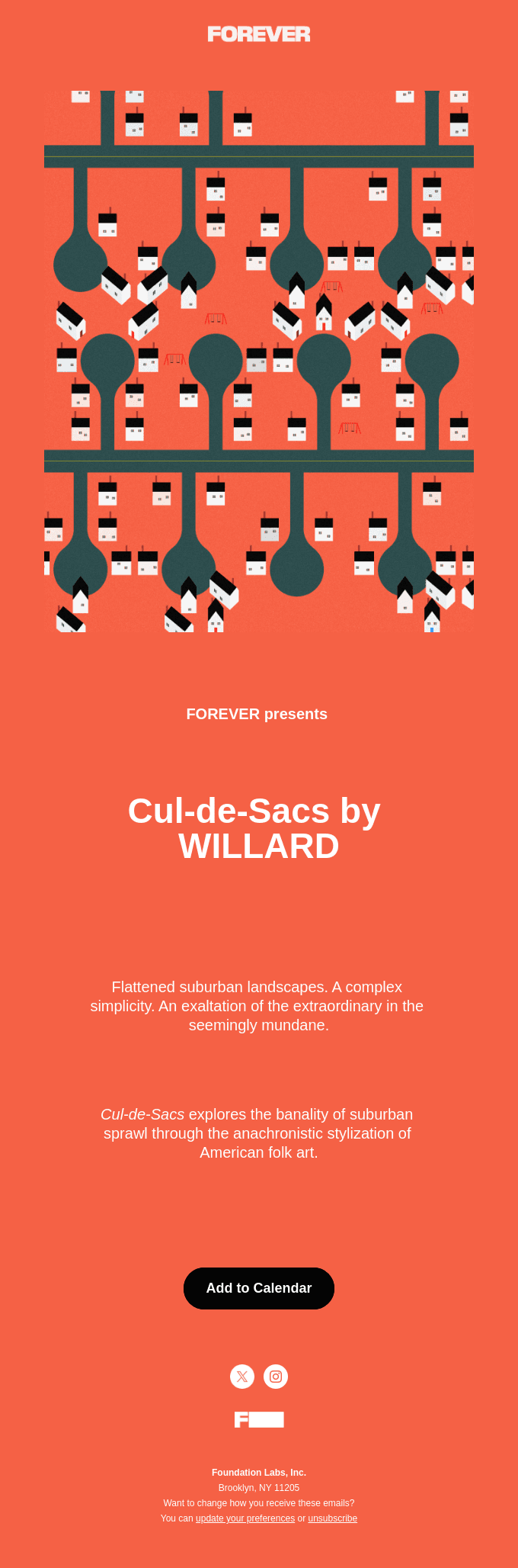 FOREVER presents Cul-de-Sacs by WILLARD