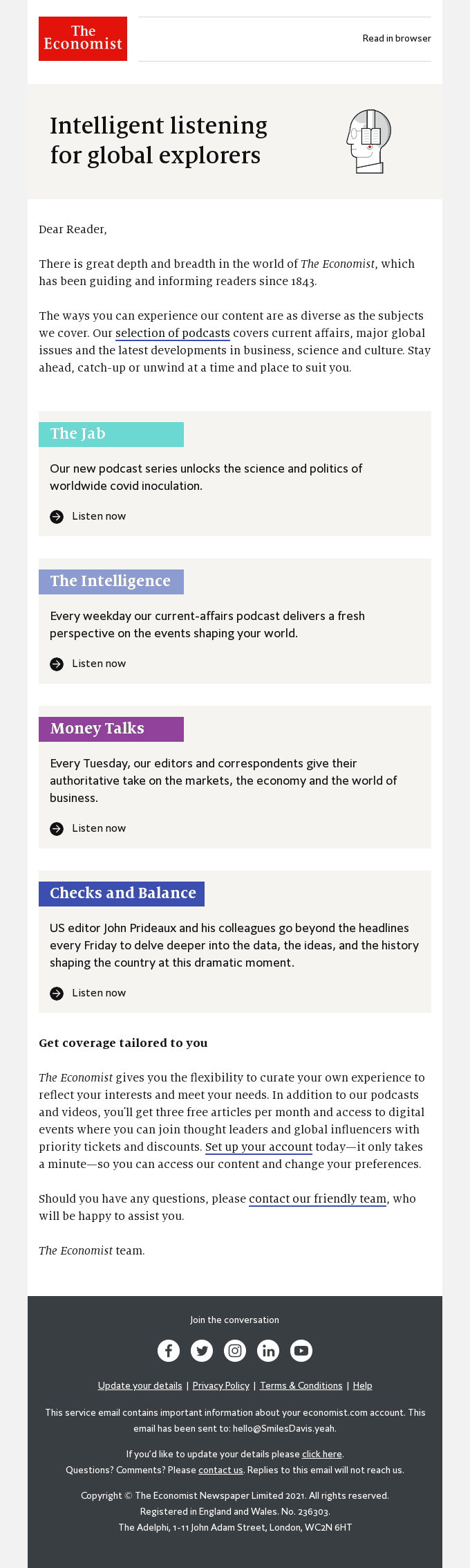 Have you tried listening to The Economist?