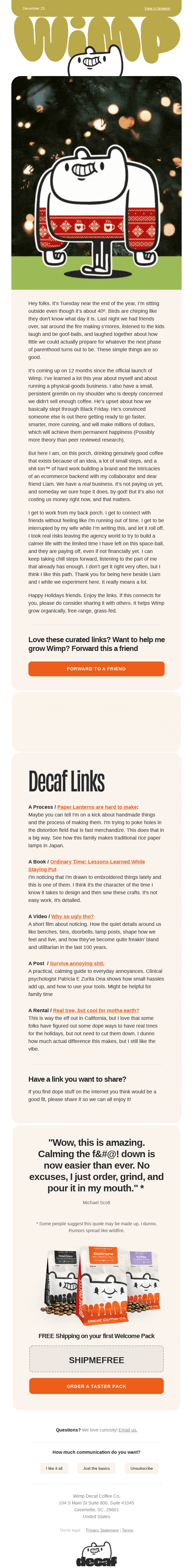 🟠 Ho ho ho holy $&@! it's almost the end of the year! Enjoy 5 decaf links on us!