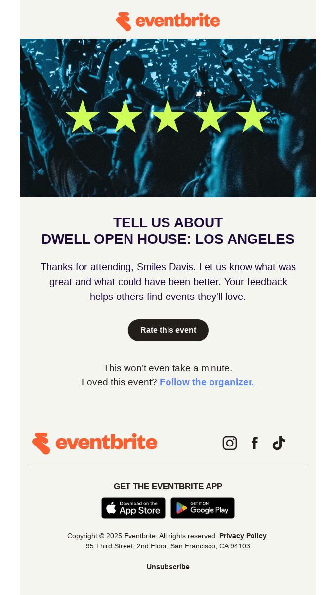 How was it? Rate Dwell Open House: Los Angeles!