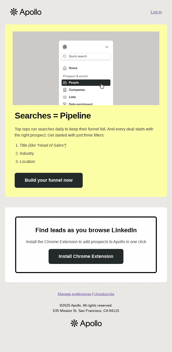 Keep your funnel full with consistent searches in Apollo
