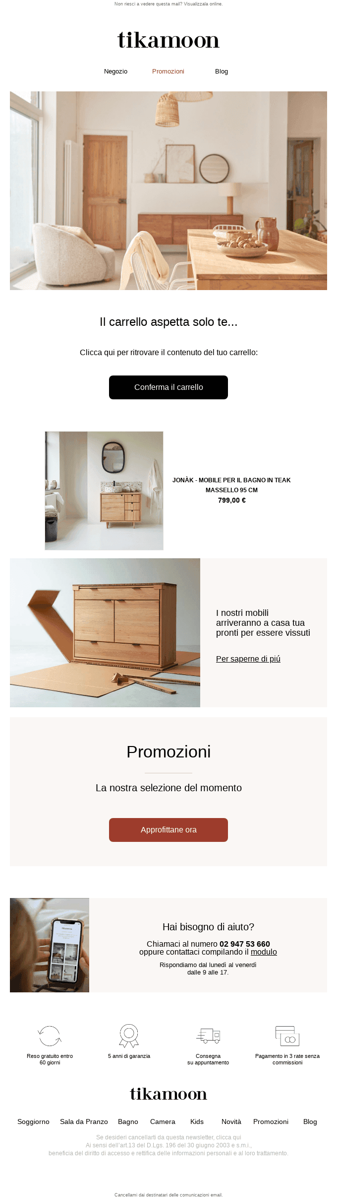 Sei ancora in tempo per completare il tuo ordine su Tikamoon!