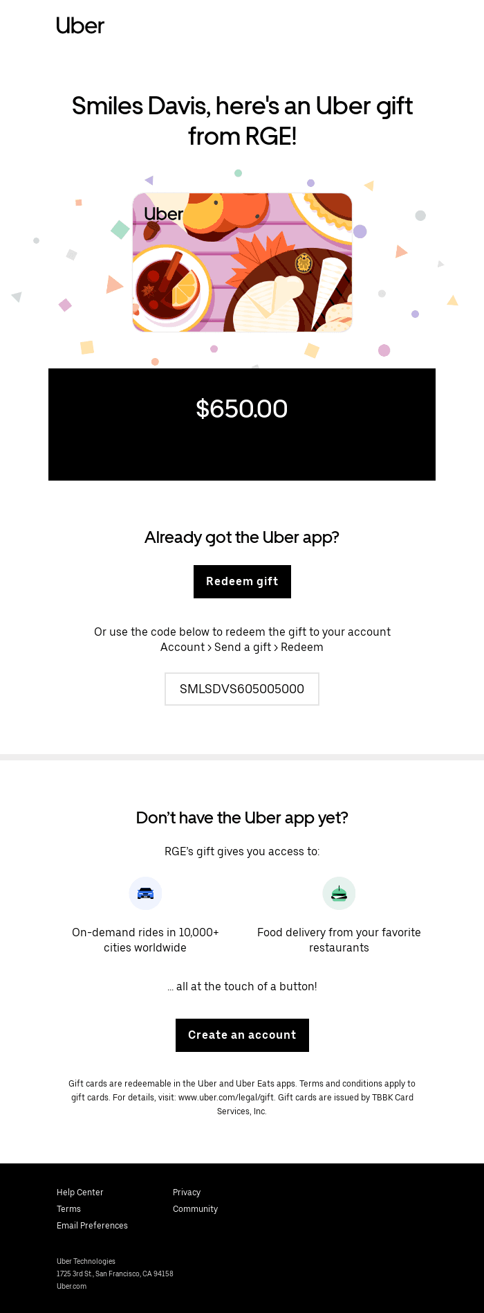 🎁 Smiles Davis has sent you an Uber gift.