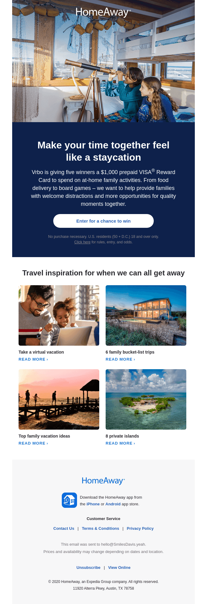 Smiles, you could win $1,000 for a family staycation courtesy of Vrbo