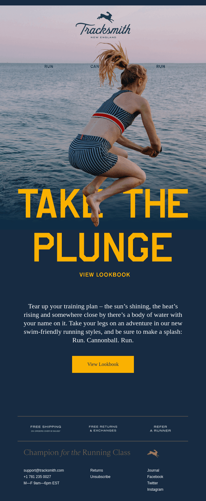 Summer’s here. Run. Cannonball. Run.