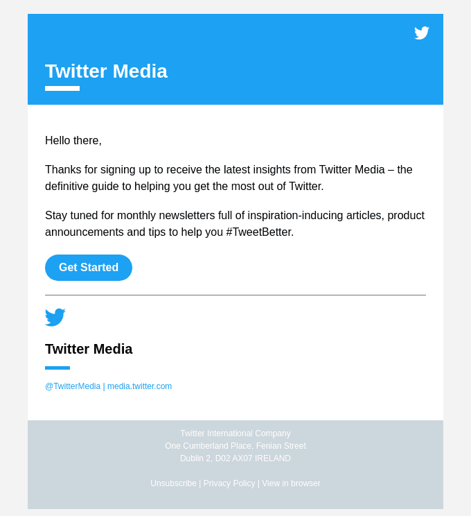 Thanks for signing up to the Twitter Media newsletter!