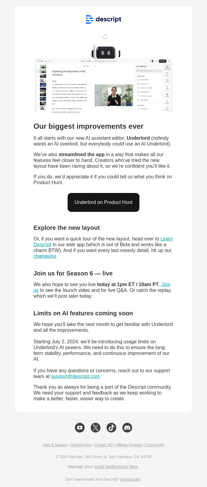 Underlord is here. Descript Season 6