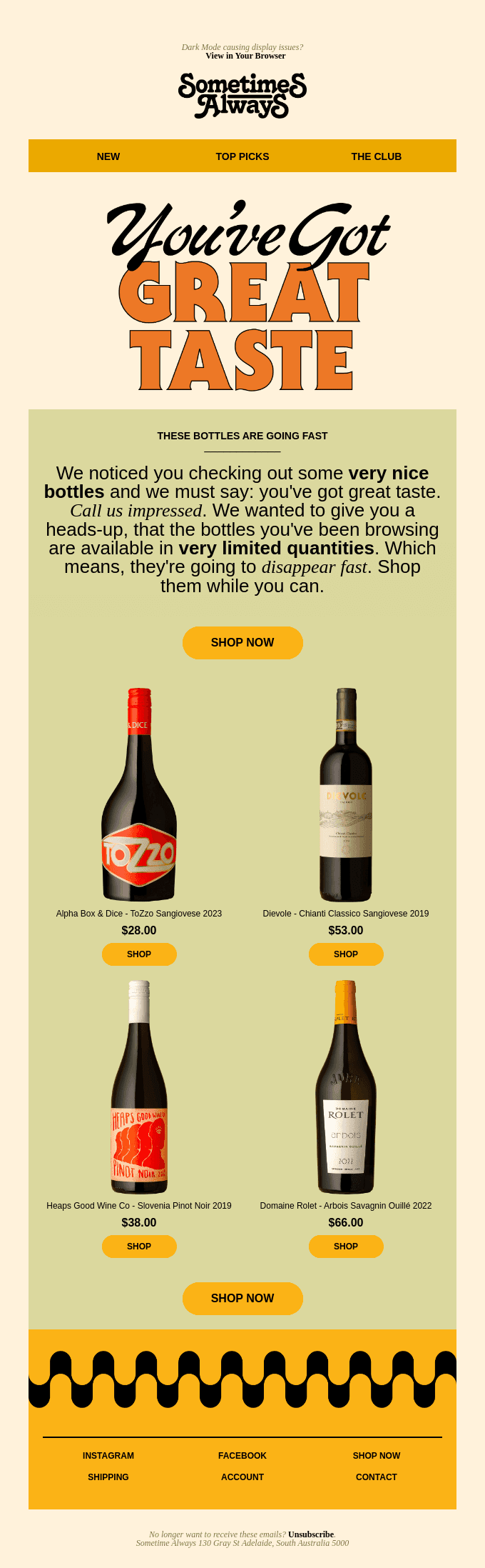We noticed you checking out some very nice bottles ➺ But they're going fast.