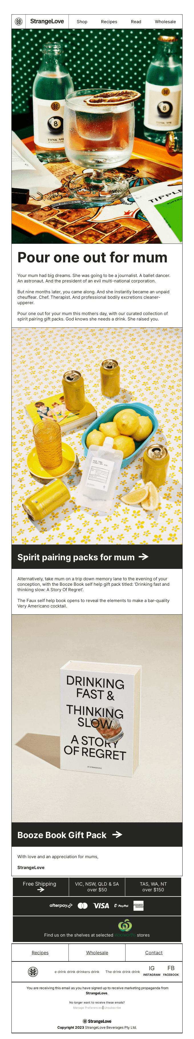 You probably drive your mum crazy