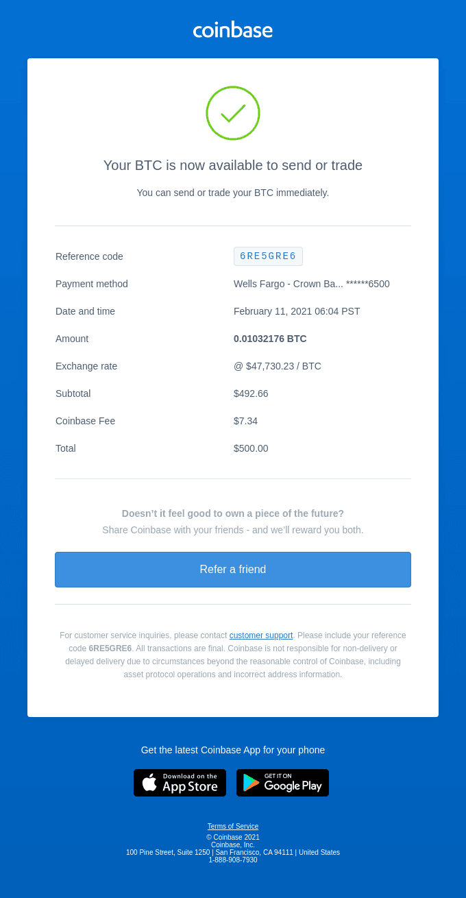 Your BTC purchase is now available to send or trade ($500.00 USD)