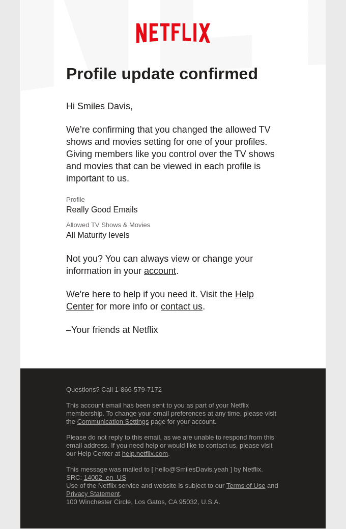 Your Netflix profile was changed